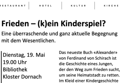 Frieden – (k)ein Kinderspiel? 19. Mai Kloster Dornach
